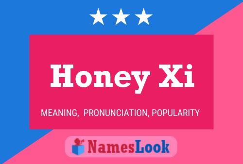 Honey Xi Name Poster