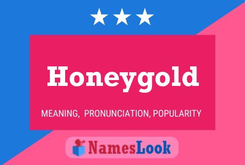 Honeygold Name Poster