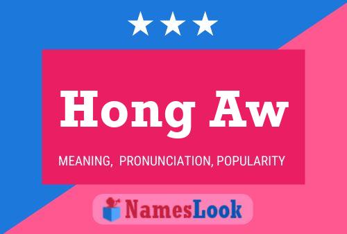 Hong Aw Name Poster