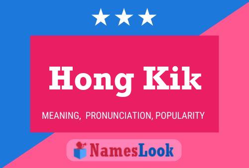 Hong Kik Name Poster