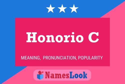 Honorio C Name Poster