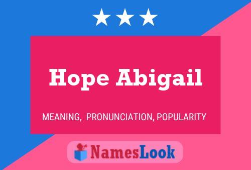 Hope Abigail Name Poster