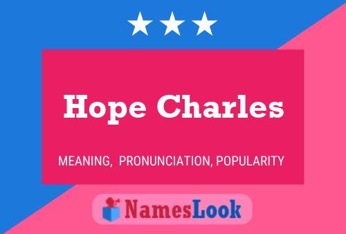 Hope Charles Name Poster