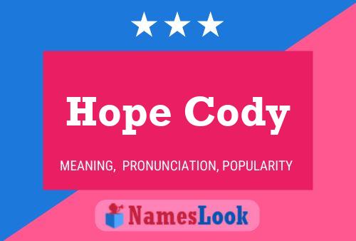 Hope Cody Name Poster