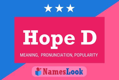 Hope D Name Poster