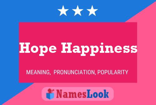 Hope Happiness Name Poster