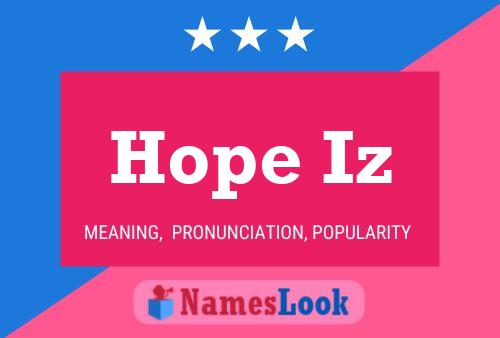 Hope Iz Name Poster