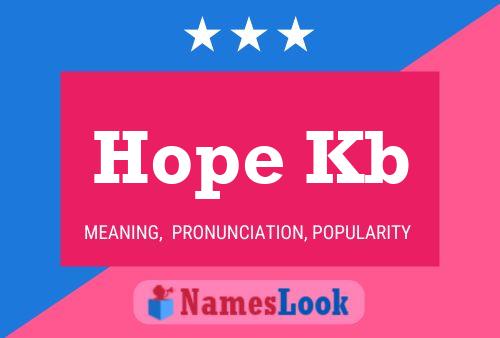 Hope Kb Name Poster