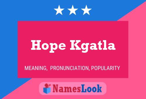 Hope Kgatla Name Poster