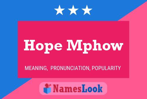 Hope Mphow Name Poster