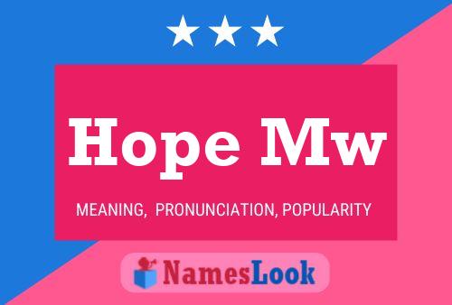 Hope Mw Name Poster