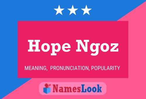 Hope Ngoz Name Poster