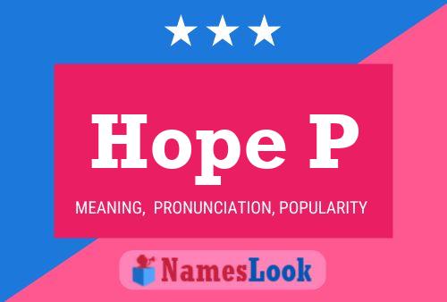 Hope P Name Poster