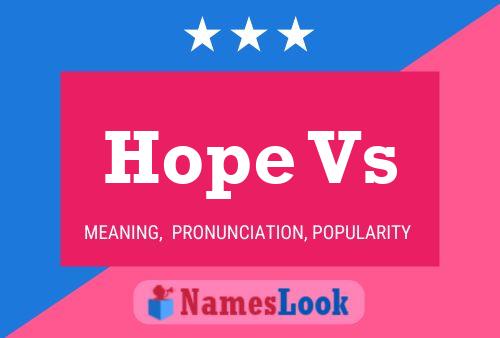 Hope Vs Name Poster