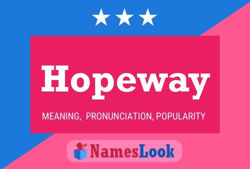 Hopeway Name Poster