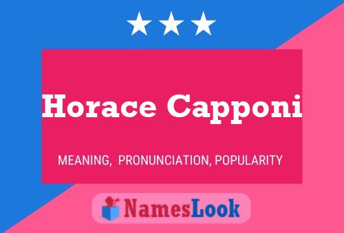 Horace Capponi Name Poster