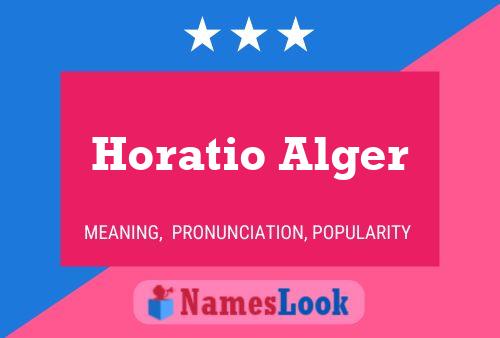 Horatio Alger Name Poster