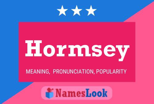 Hormsey Name Poster