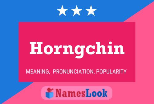 Horngchin Name Poster