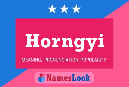 Horngyi Name Poster