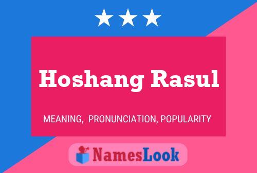 Hoshang Rasul Name Poster