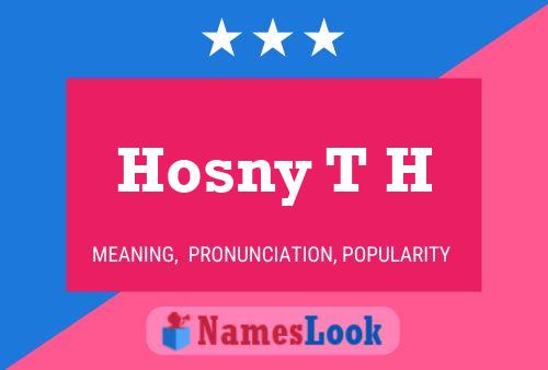 Hosny T H Name Poster