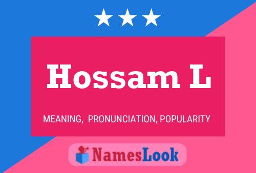 Hossam L Name Poster