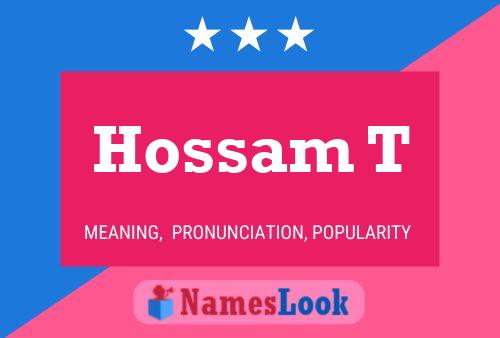 Hossam T Name Poster