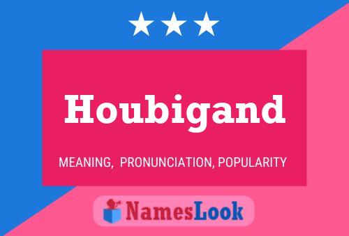 Houbigand Name Poster