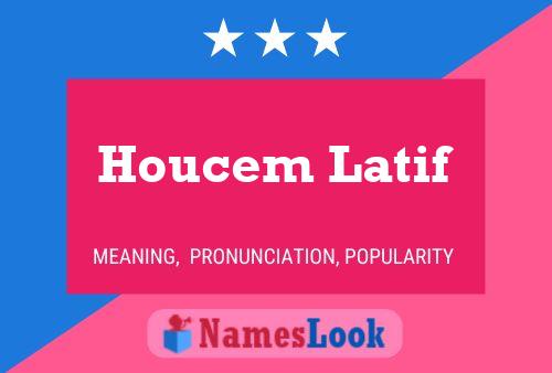 Houcem Latif Name Poster