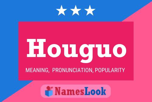 Houguo Name Poster