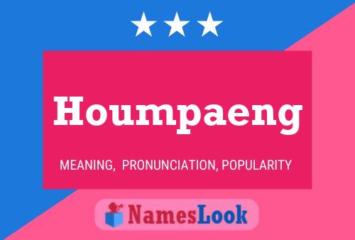 Houmpaeng Name Poster