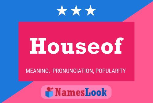 Houseof Name Poster