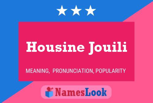 Housine Jouili Name Poster