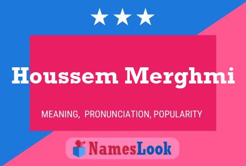 Houssem Merghmi Name Poster