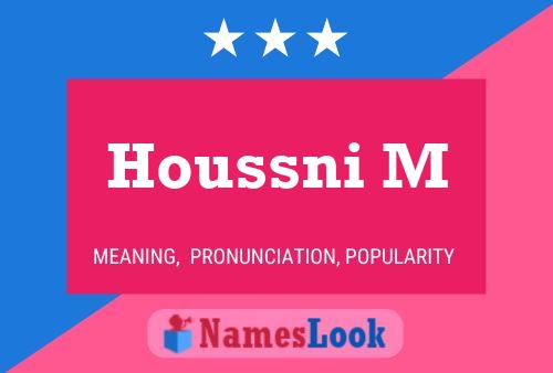 Houssni M Name Poster