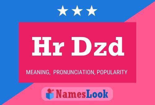 Hr Dzd Name Poster