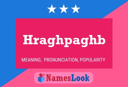 Hraghpaghb Name Poster