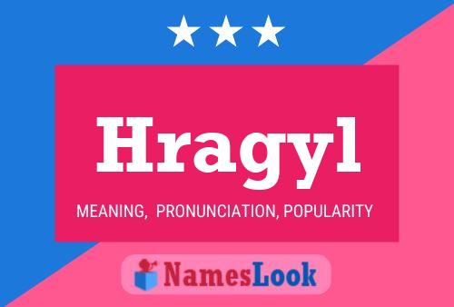 Hragyl Name Poster