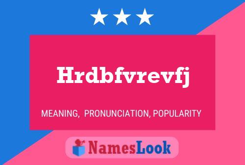 Hrdbfvrevfj Name Poster