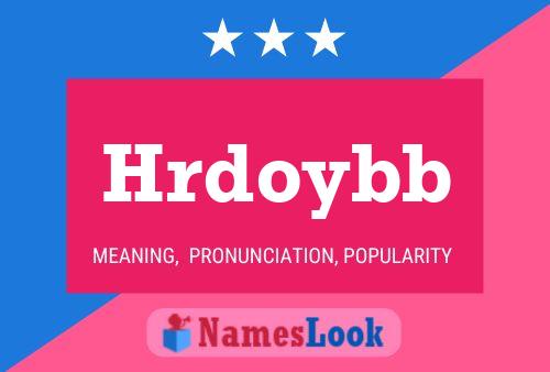 Hrdoybb Name Poster