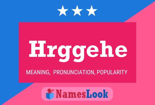 Hrggehe Name Poster