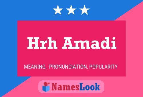 Hrh Amadi Name Poster