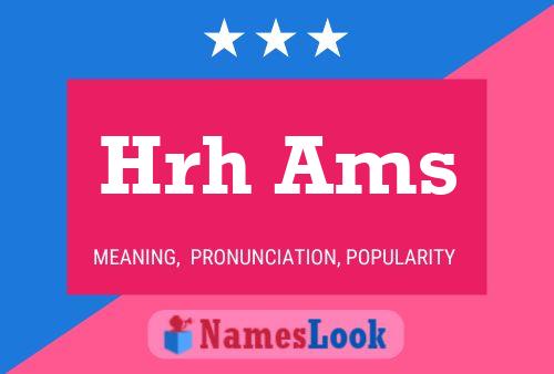 Hrh Ams Name Poster