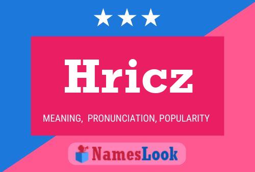 Hricz Name Poster