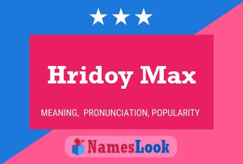 Hridoy Max Name Poster