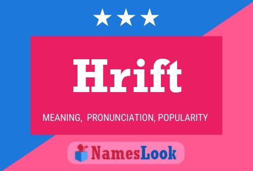 Hrift Name Poster