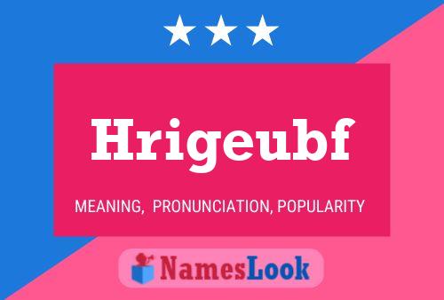 Hrigeubf Name Poster