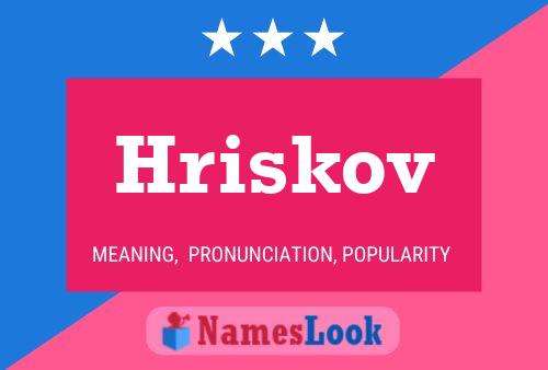 Hriskov Name Poster