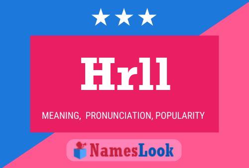 Hrll Name Poster